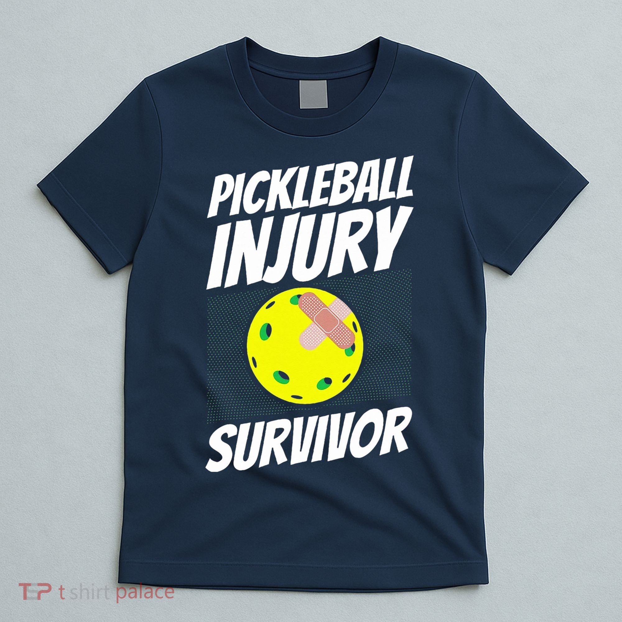 Pickleball BandAid Pickleball Injury Survivor T-Shirt