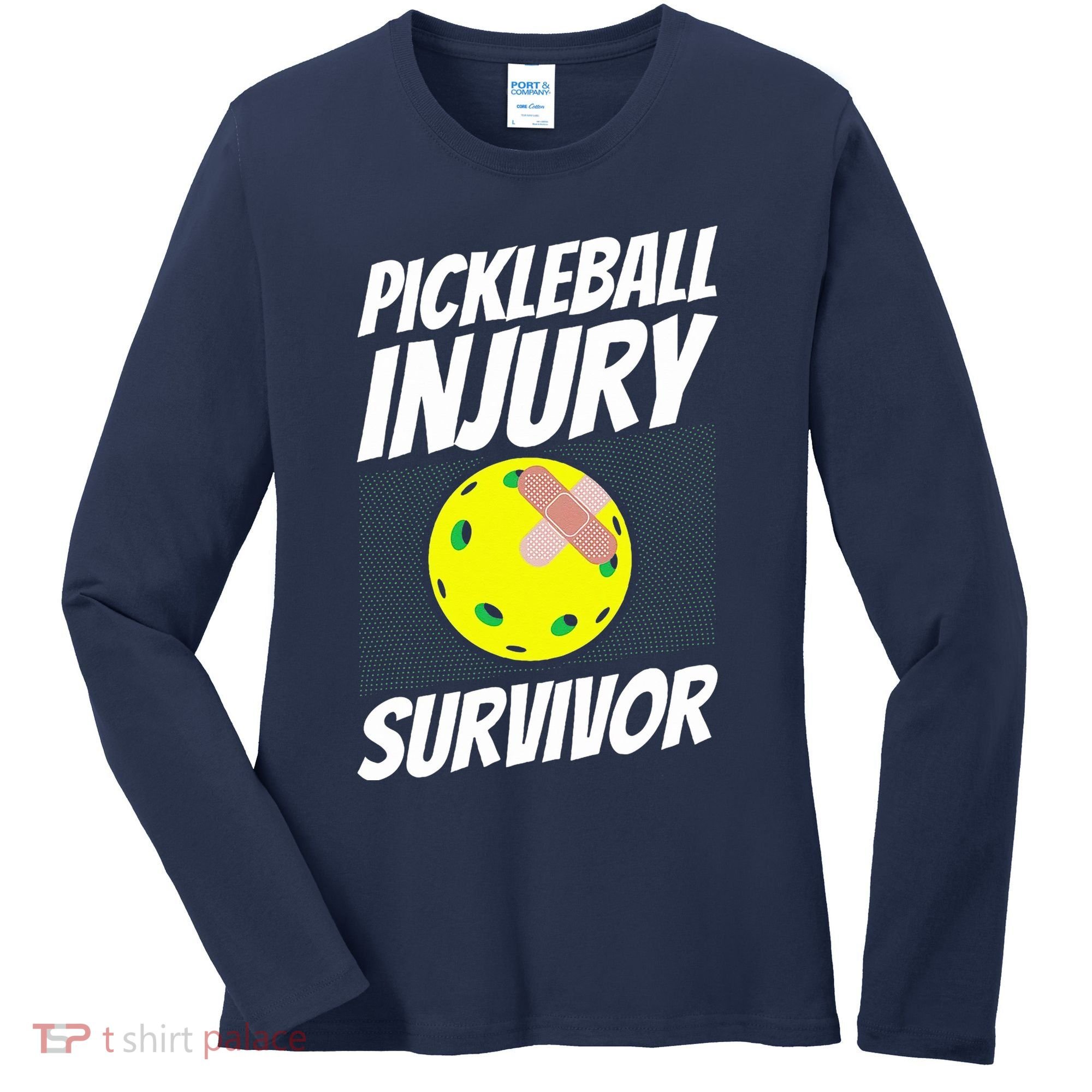 Pickleball BandAid Pickleball Injury Survivor Women's Long Sleeve Shirt