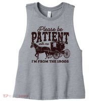 Please Be Patient With Me Im From The 1900s Women's Racerback Cropped Tank thumb 0