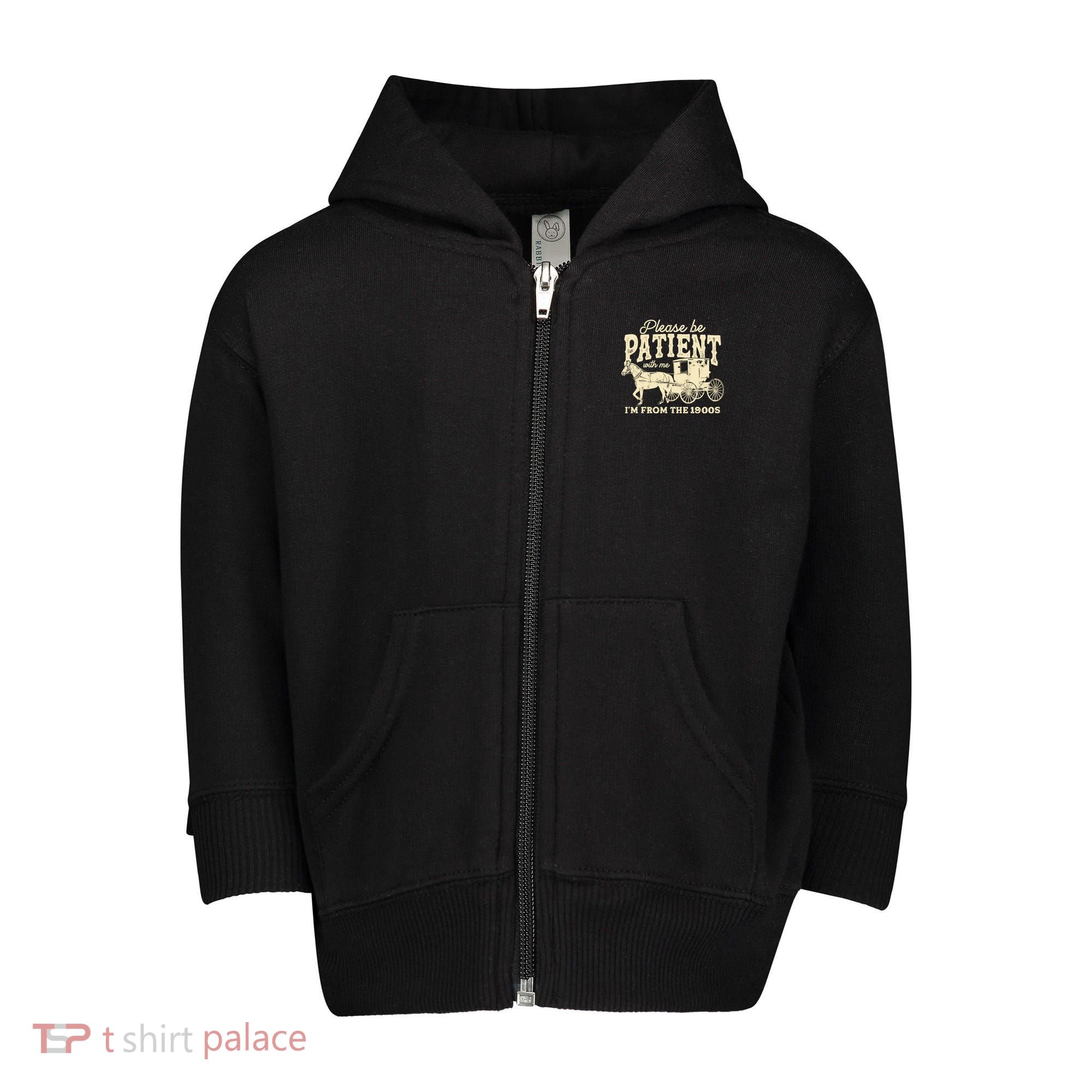 Please Be Patient With Me Im From The 1900s Toddler Zip Fleece Hoodie