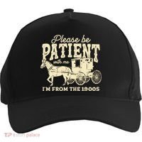 Please Be Patient With Me Im From The 1900s Five-Panel Snapback Cap thumb 0