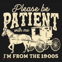 Please Be Patient With Me Im From The 1900s Women's Perfect Tri Tunic Long Sleeve Shirt thumb 2