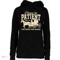 Please Be Patient With Me Im From The 1900s Womens Funnel Neck Pullover Hood thumb 0