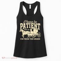 Please Be Patient With Me Im From The 1900s Women's Tank Top thumb 0