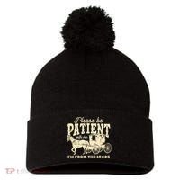 Please Be Patient With Me Im From The 1900s Pom Pom 12in Knit Beanie thumb 0