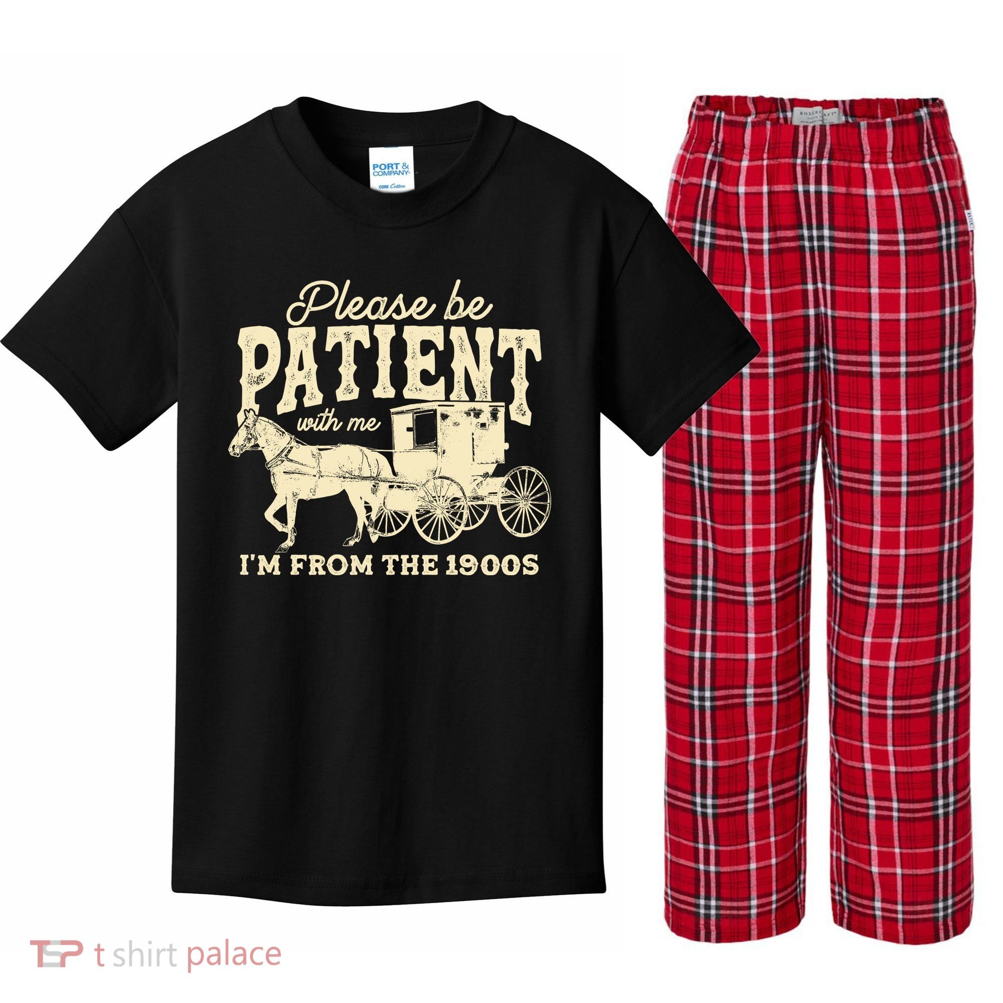 Please Be Patient With Me Im From The 1900s Kids Plaid Pajama Set
