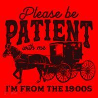 Please Be Patient With Me Im From The 1900s Santa Hat thumb 1