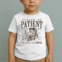 Please Be Patient I'm From The 1900s Funny Boomer  Toddler T-Shirt thumb 2