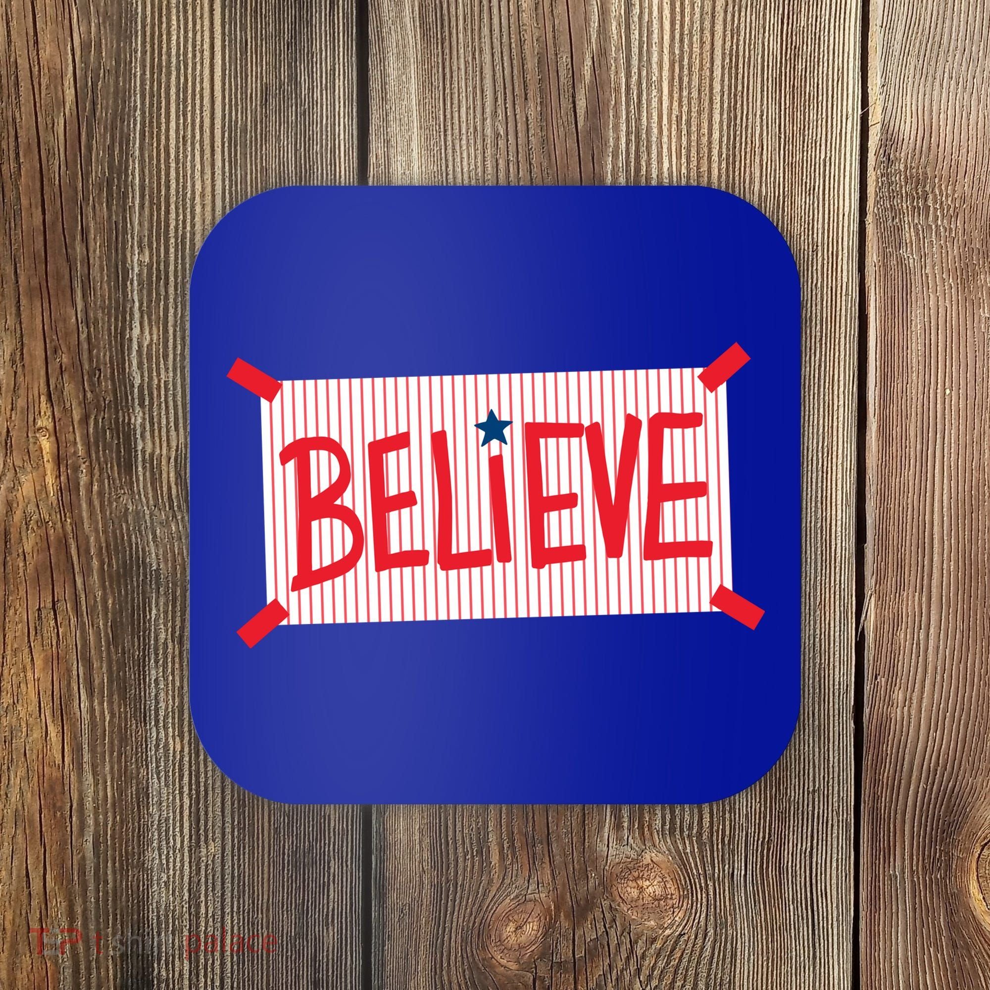 Philly Believe Philadelphia Baseball Coaster