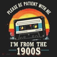 Please Be Patient With Me I'm From The 1900s Men Women Women's Sweatshirt thumb 2
