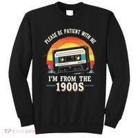 Please Be Patient With Me I'm From The 1900s Men Women Sweatshirt thumb 0