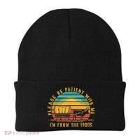 Please Be Patient With Me I'm From The 1900s Beanie thumb 0