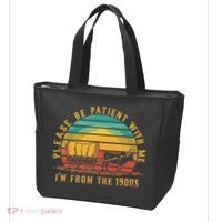 Please Be Patient With Me I'm From The 1900s Tote Bag thumb 3