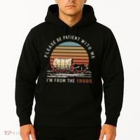 Please Be Patient With Me I'm From The 1900s Hoodie thumb 2