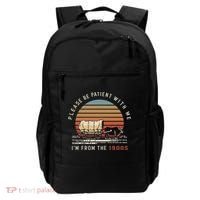 Please Be Patient With Me I'm From The 1900s Backpack thumb 0