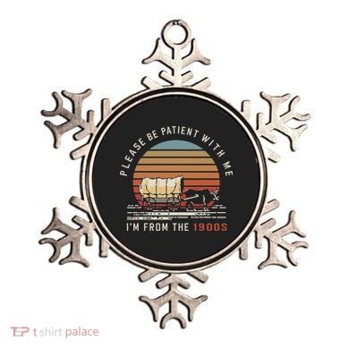 Please Be Patient With Me I'm From The 1900s Ornament