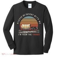 Please Be Patient With Me I'm From The 1900s Kids Long Sleeve Shirt thumb 0