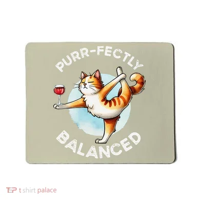 Purfectly Balanced Mousepad