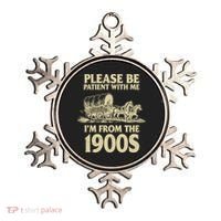 Please Be Patient With Me I'm From 1900s Ornament thumb 0