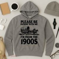 Please Be Patient With Me I'm From 1900s Hoodie thumb 3