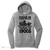 Please Be Patient With Me I'm From 1900s Women's Hoodie thumb 0