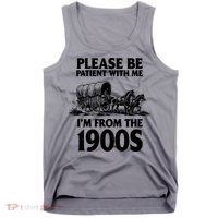 Please Be Patient With Me I'm From 1900s Tank Top thumb 0