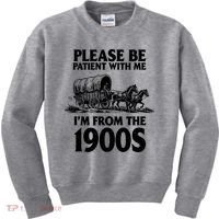 Please Be Patient With Me I'm From 1900s Kids Sweatshirt thumb 0