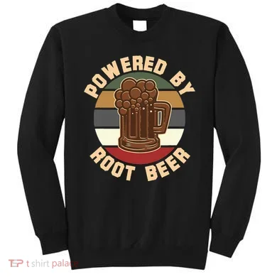 Powered By Root Beer Sweatshirt