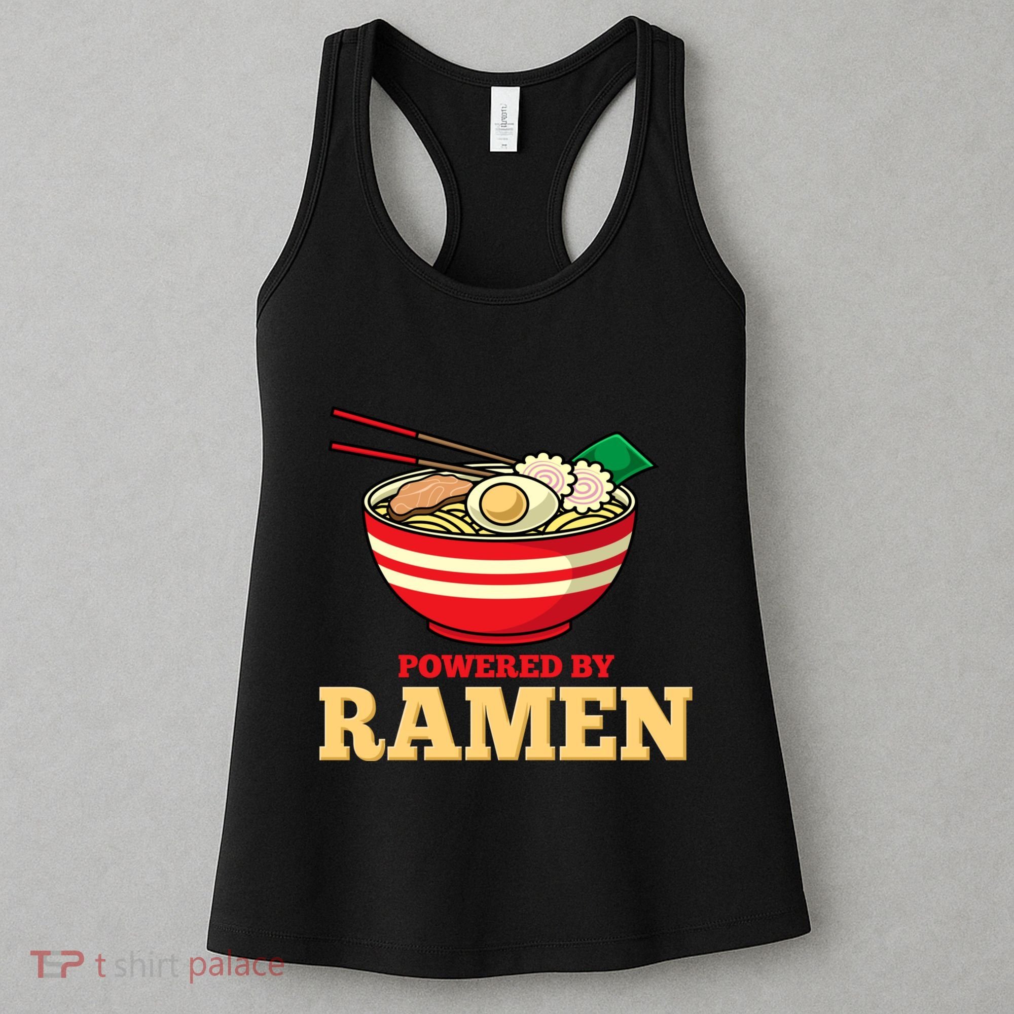 Powered By Ramen Japanese Anime Noodles Women's Tank Top