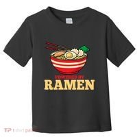 Powered By Ramen Japanese Anime Noodles Toddler T-Shirt thumb 0