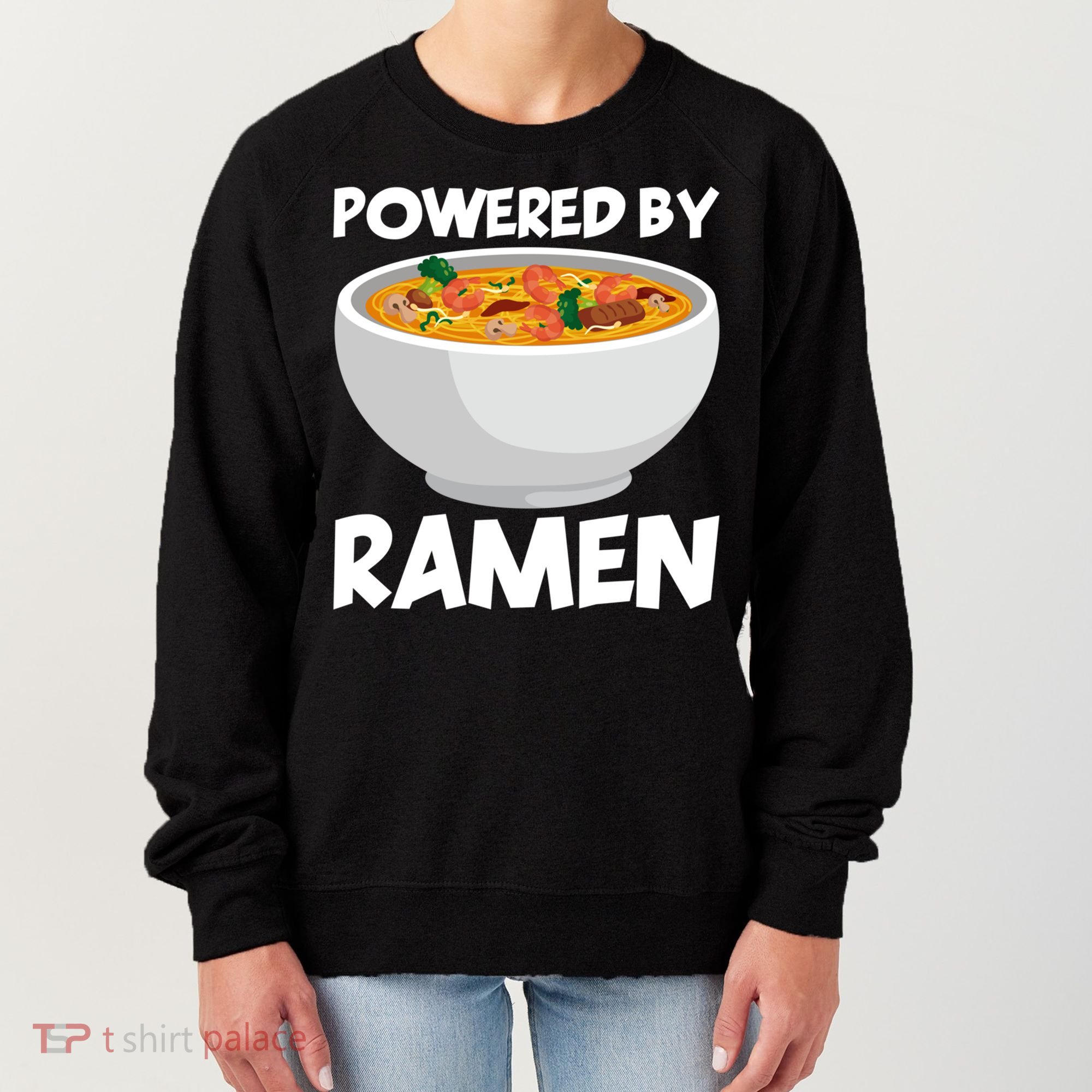 Powered By Ramen Gift Women's Sweatshirt
