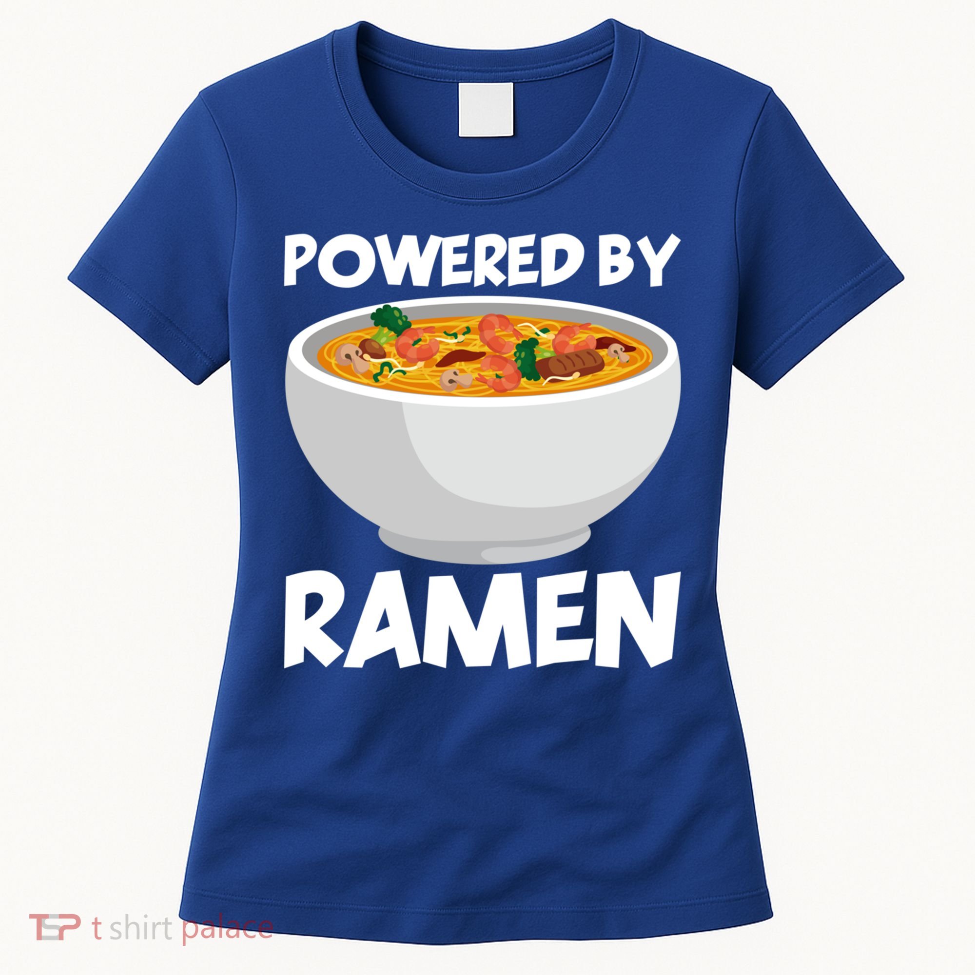 Powered By Ramen Gift Women's T-Shirt