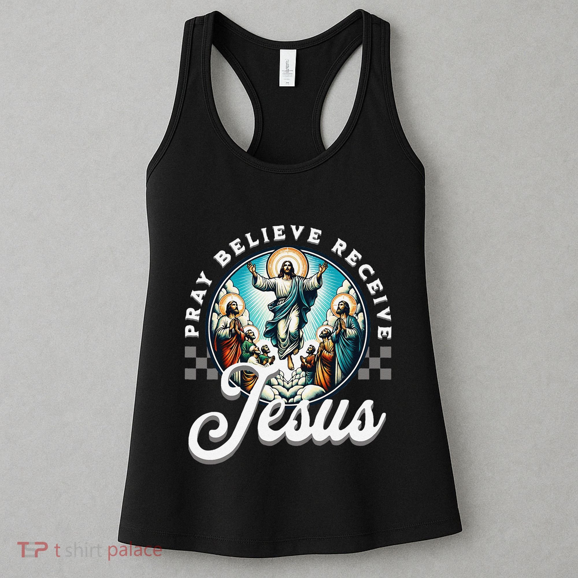 Pray Believe Receive Jesus For Catholic Christian Faith Women's Tank Top