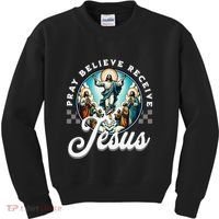 Pray Believe Receive Jesus For Catholic Christian Faith Kids Sweatshirt thumb 0