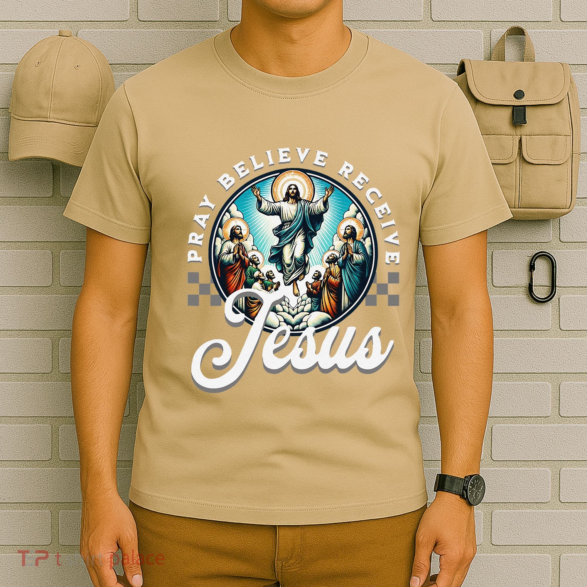 Pray Believe Receive Jesus For Catholic Christian Faith T-Shirt