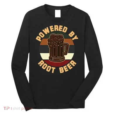 Powered By Root Beer Long Sleeve Shirt