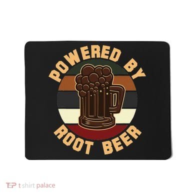 Powered By Root Beer Mousepad