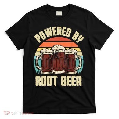 Powered By Root Beer Soda Drink Funny Root Beer Retro T-Shirt