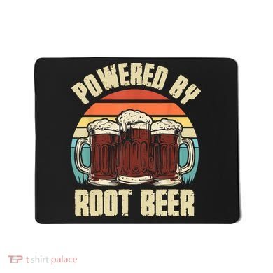 Powered By Root Beer Soda Drink Funny Root Beer Retro Mousepad