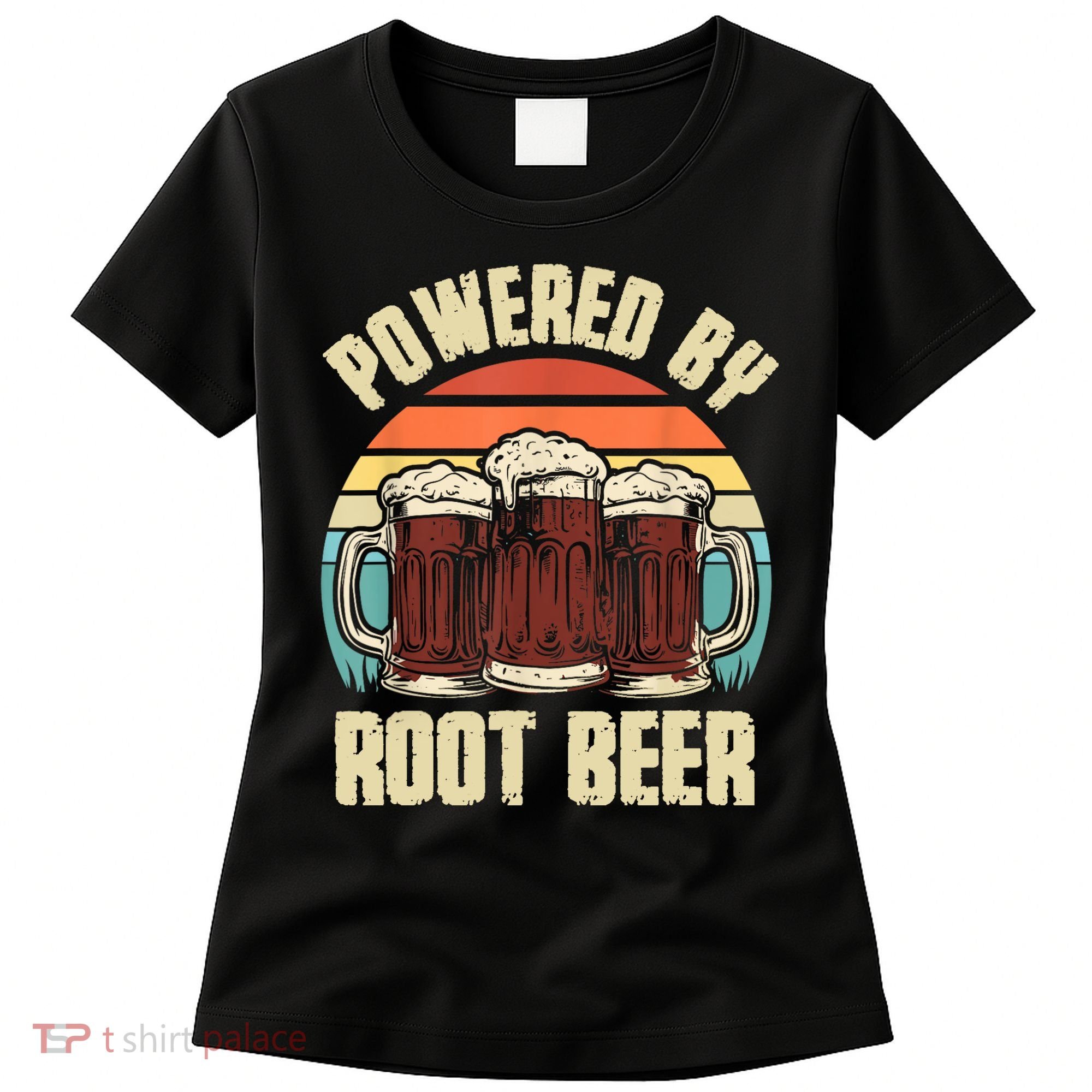 Powered By Root Beer Soda Drink Funny Root Beer Retro Women's T-Shirt