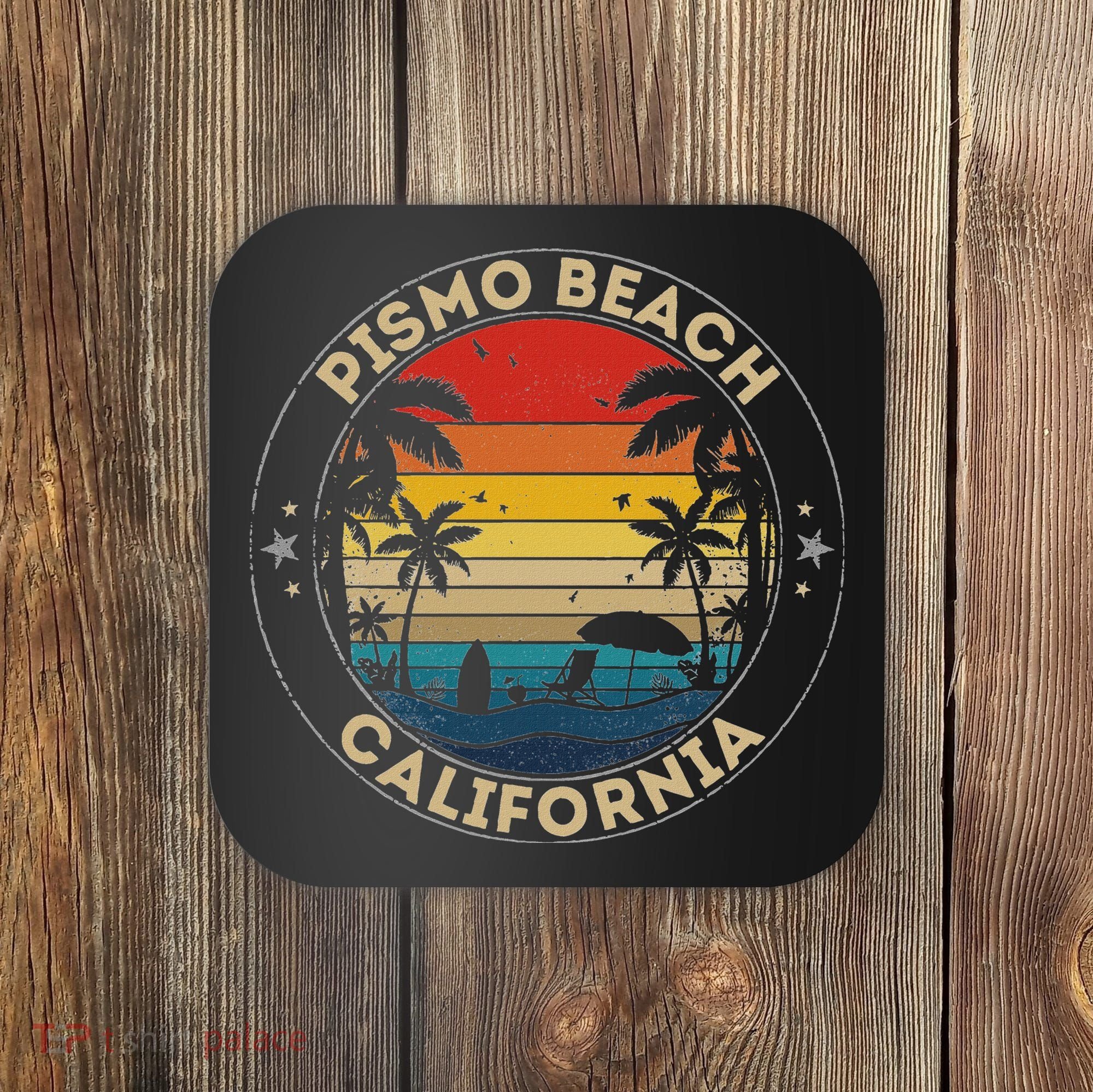 Pismo Beach Souvenir California Reminder Coaster
