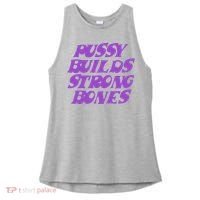 Pussy Builds Strong Bones Ladies PosiCharge Tri-Blend Wicking Tank thumb 0