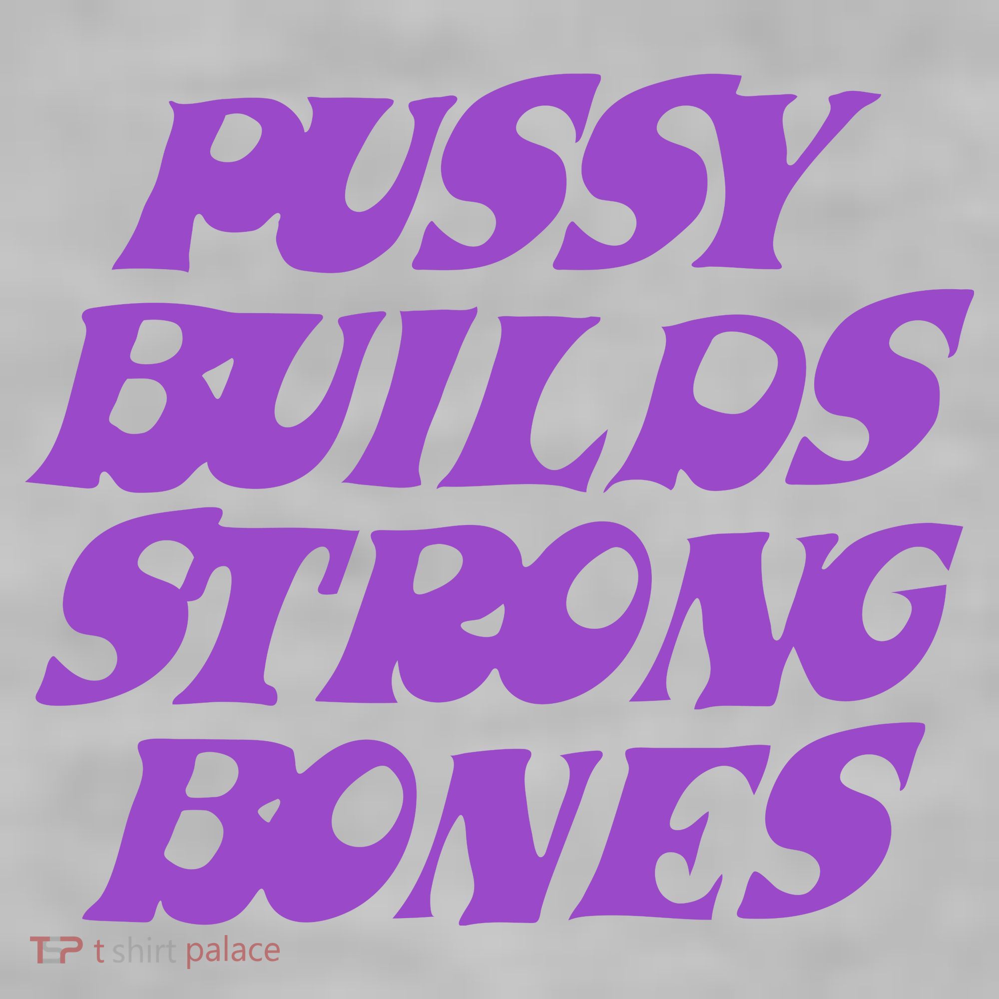 Pussy Builds Strong Bones Ladies PosiCharge Tri-Blend Wicking Tank