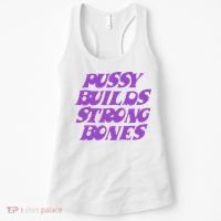 Pussy Builds Strong Bones Women's Tank Top thumb 0