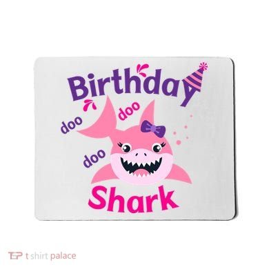 Pink Birthday Shark Doo Doo Doo Mousepad