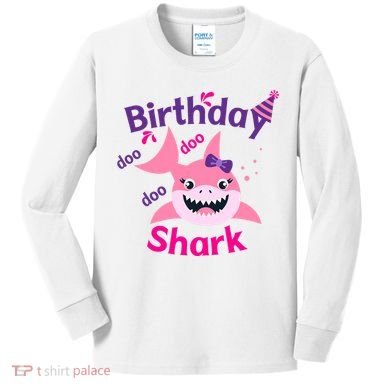 Pink Birthday Shark Doo Doo Doo Kids Long Sleeve Shirt