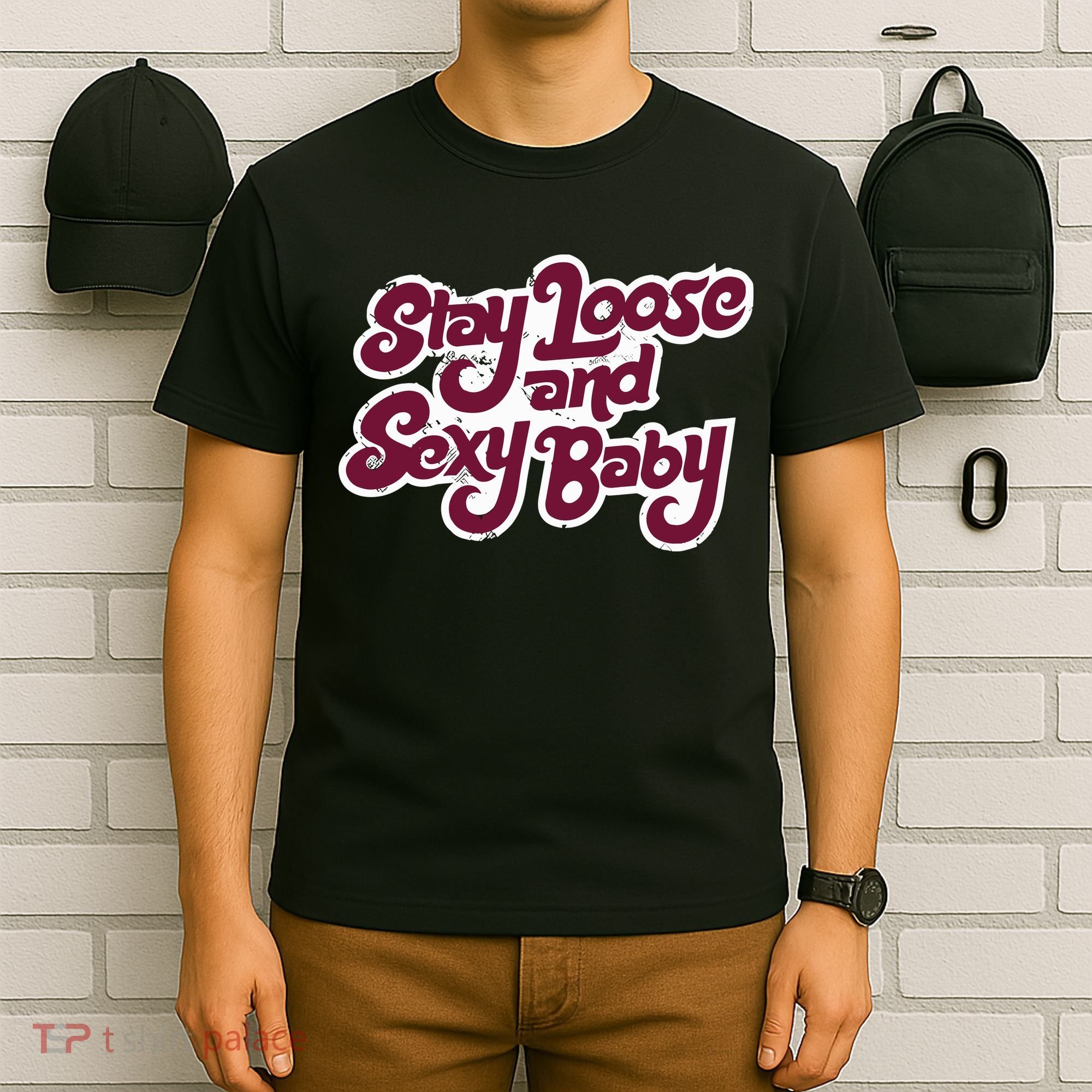 Philadelphia Baseball Stay Loose And Sexy T-Shirt
