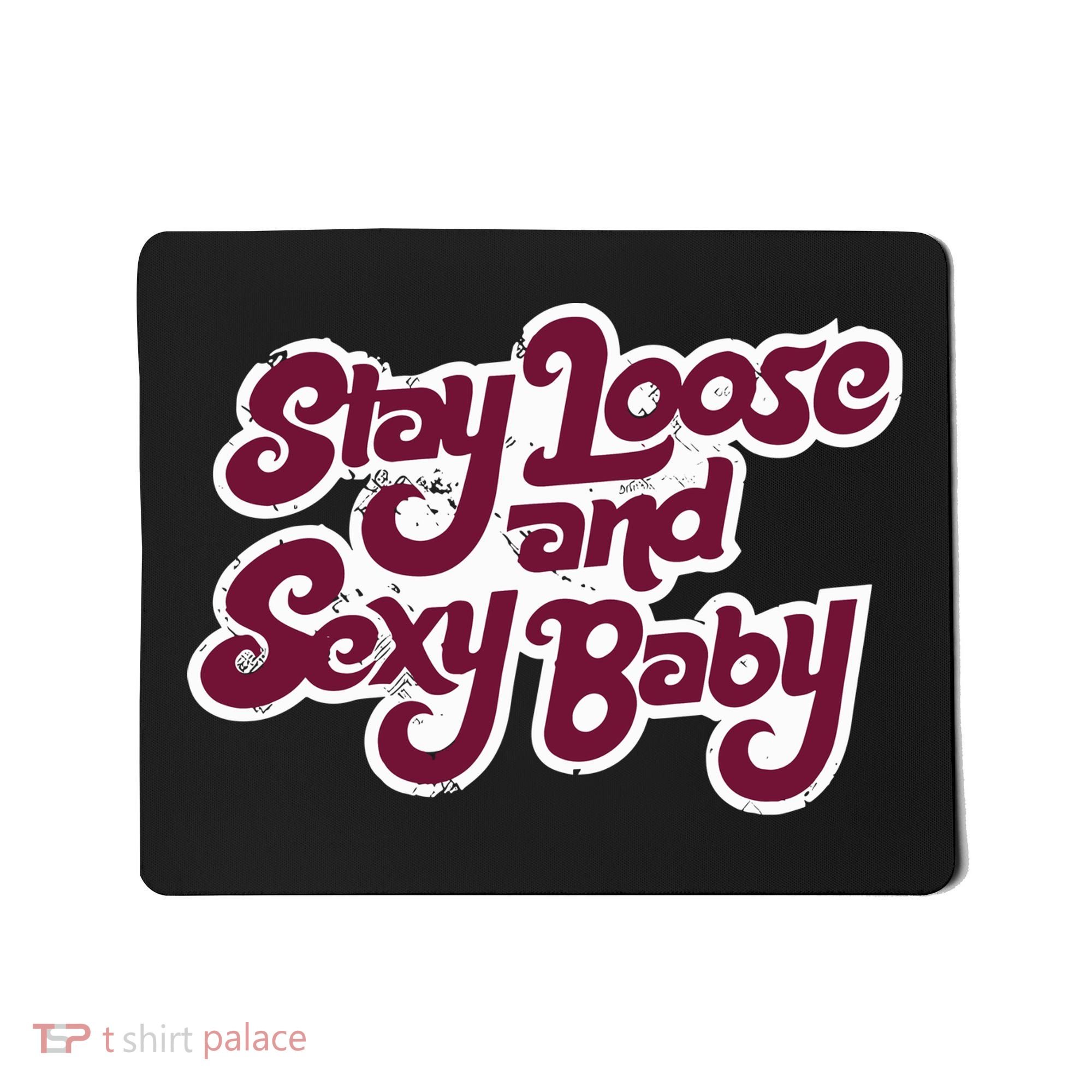 Philadelphia Baseball Stay Loose And Sexy Mousepad