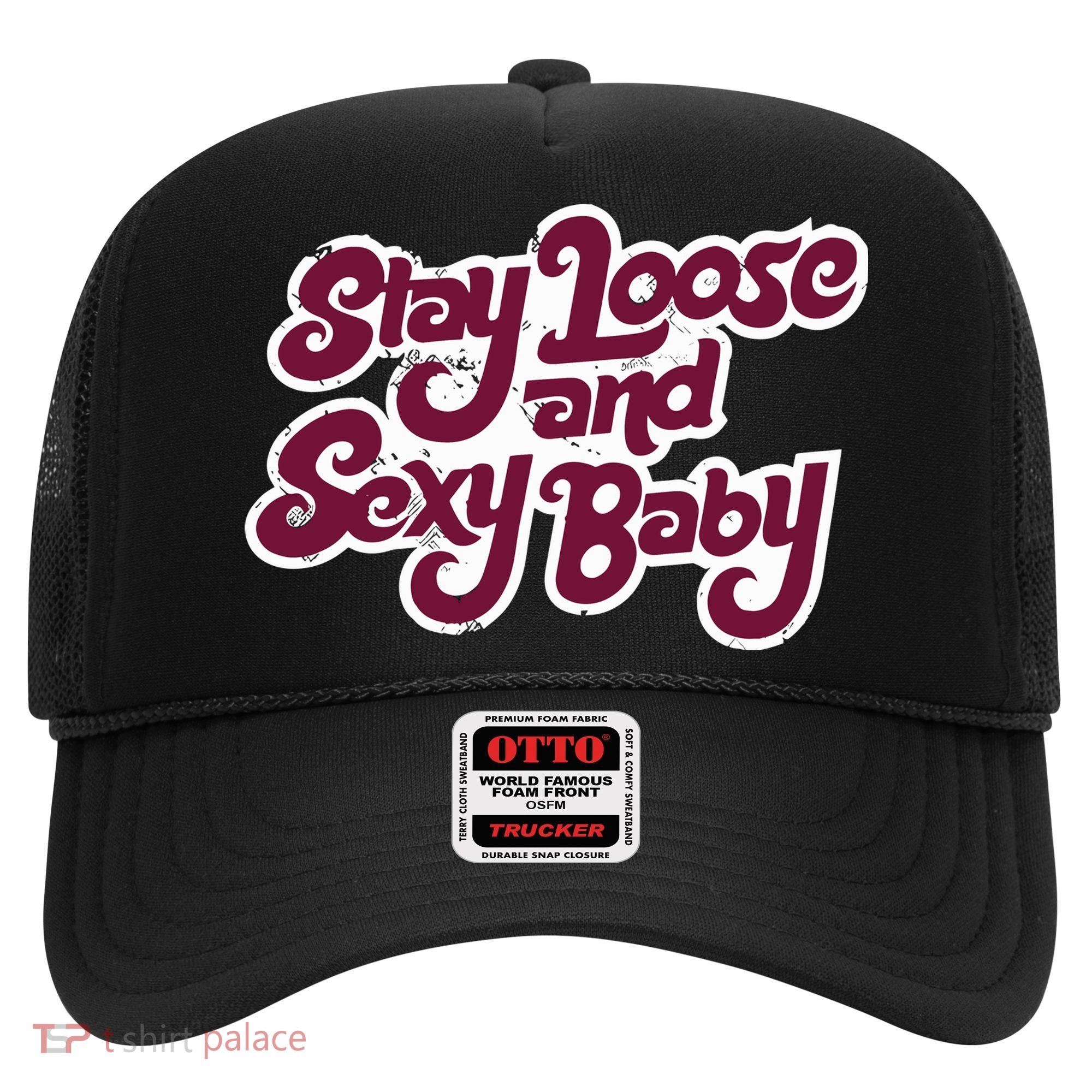 Philadelphia Baseball Stay Loose And Sexy Hat