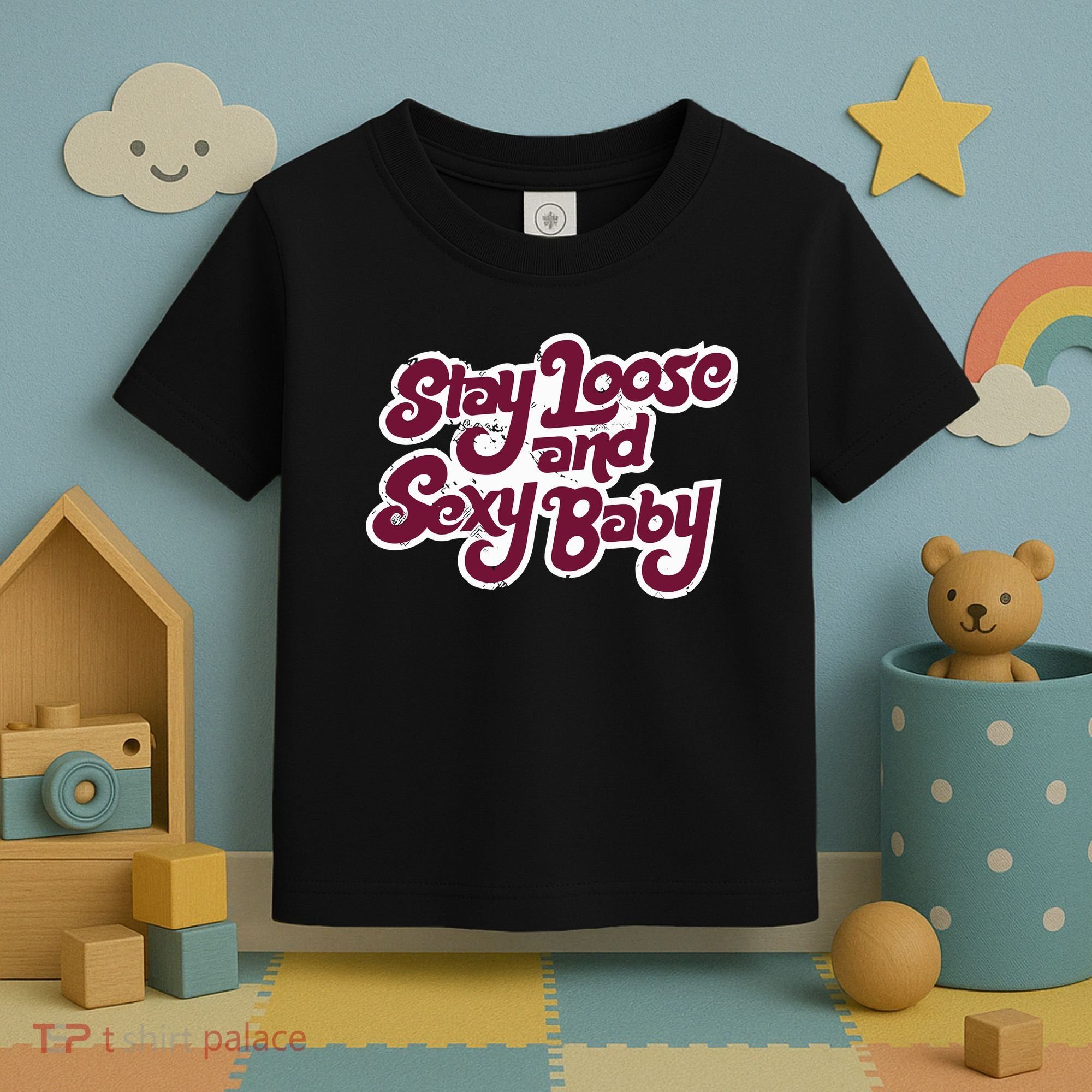 Philadelphia Baseball Stay Loose And Sexy Toddler T-Shirt